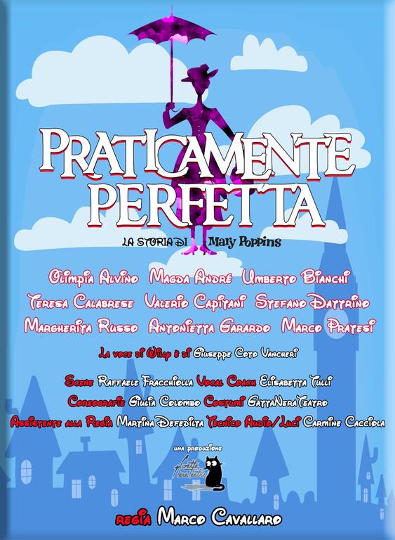 PRATICAMMENTE PERFETTA - LA STORIA DI MARY POPPINS'