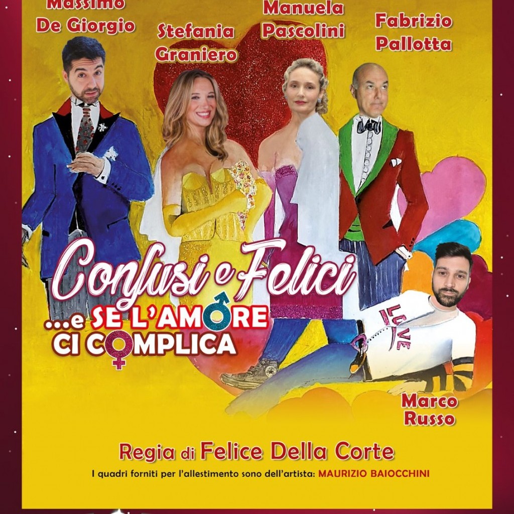 CONFUS I E FELICI (... e se l'amore ci complica)
