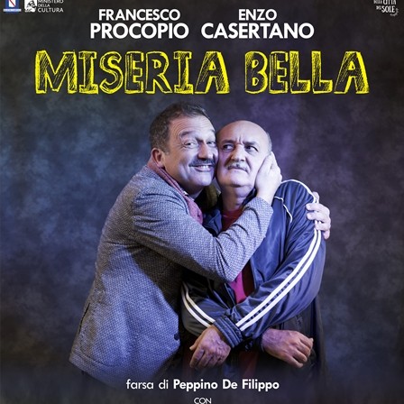 MISERIA BELLA