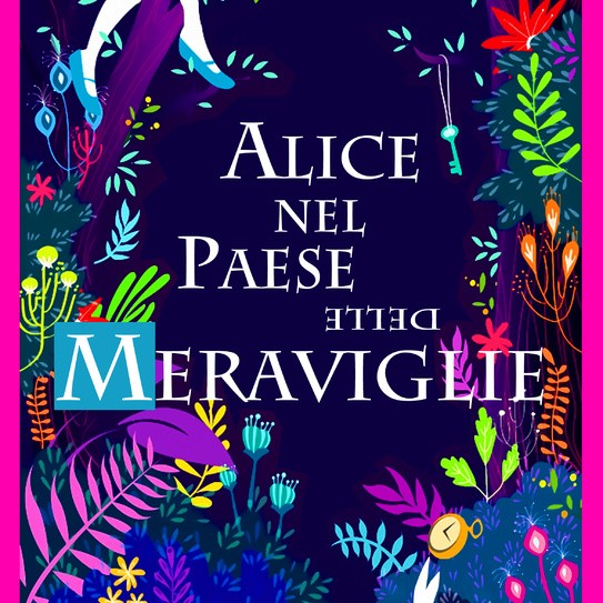 ALICE NEL PAESE DELLE MERAVIGLIE