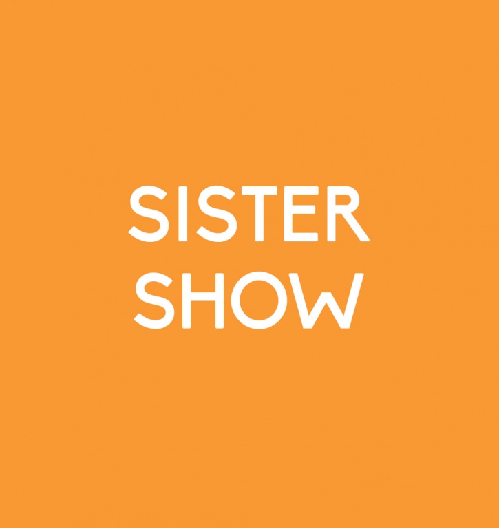 Sister Show'