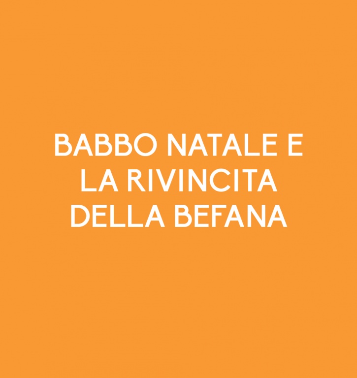 Babbo Natale e la rivincita della Befana'